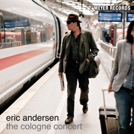 Eric Andersen – The Cologne Concert